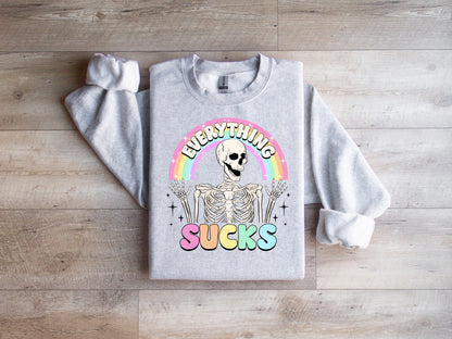 Everything Sucks Rainbow Skeleton Sweatshirt