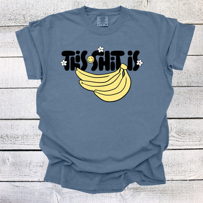 This Shit is Bananas Shirt