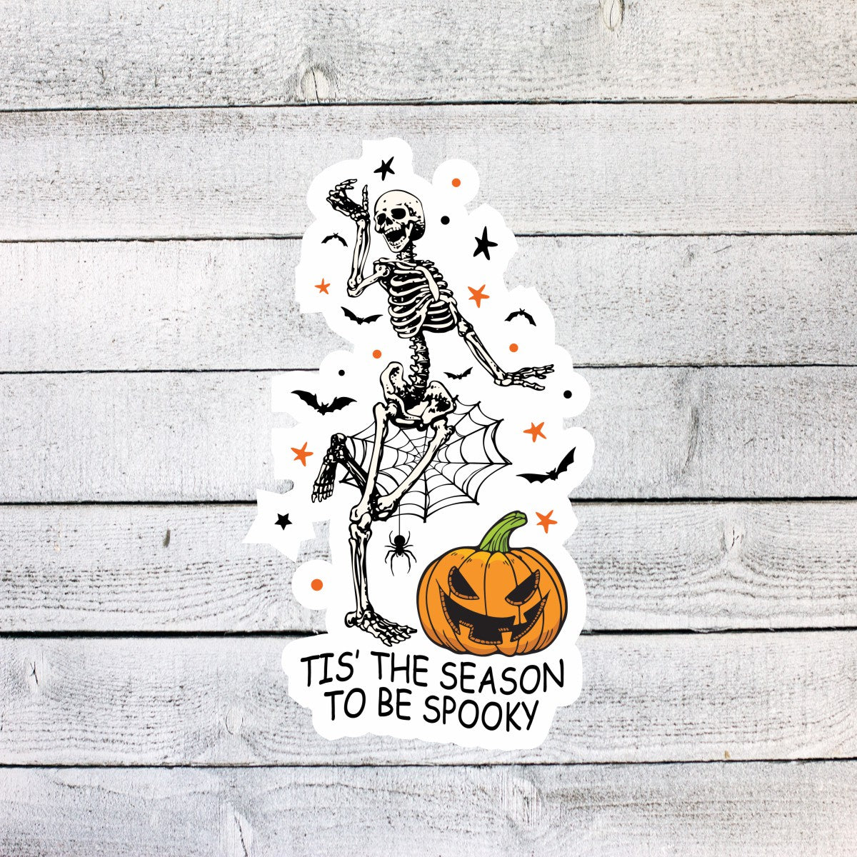 Tis' the season to be spooky Skeleton Sticker